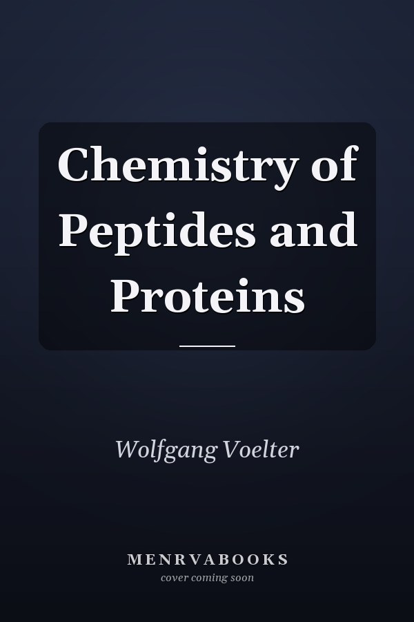 Chemistry of Peptides and Proteins