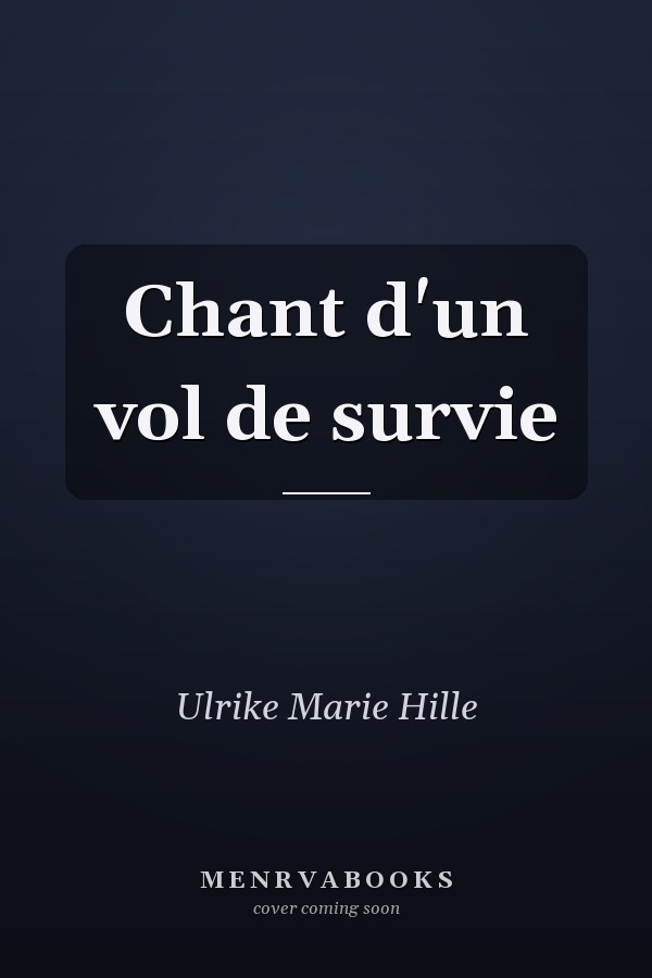 Chant d'un vol de survie