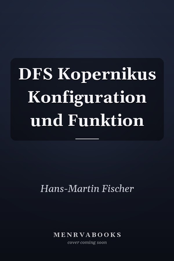 DFS Kopernikus Konfiguration und Funktion