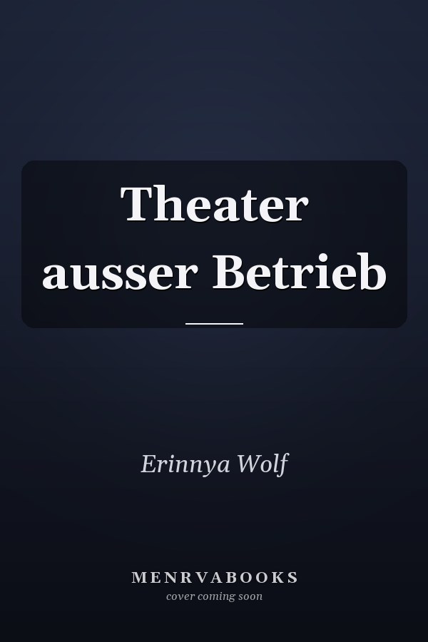 Theater ausser Betrieb