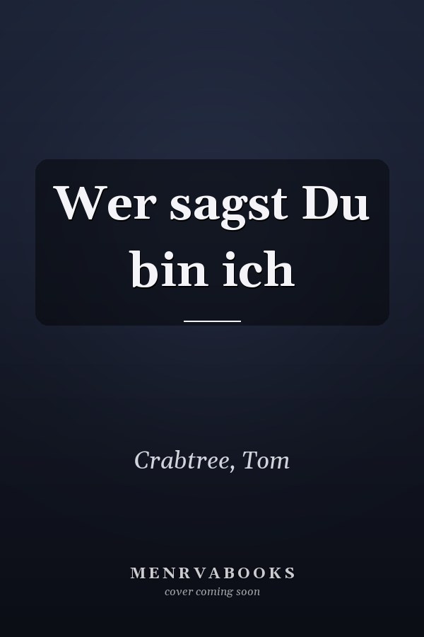 Wer sagst Du bin ich