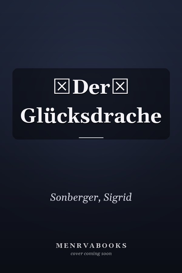 Der Glücksdrache