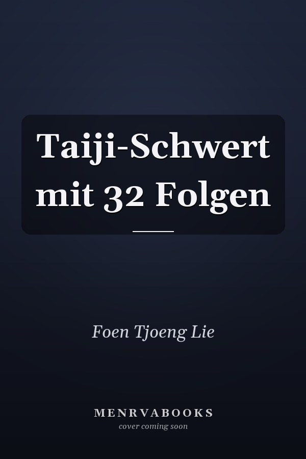 Taiji-Schwert mit 32 Folgen