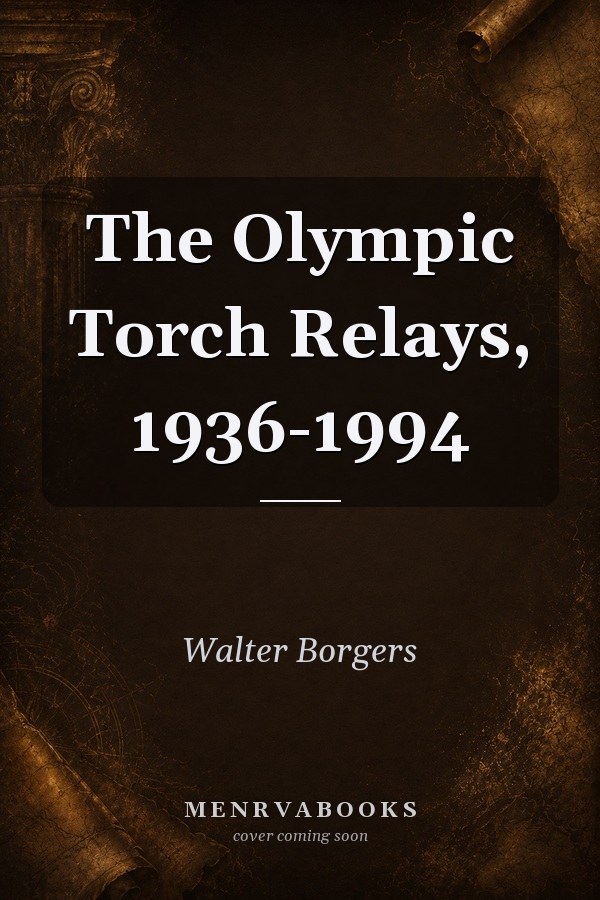 The Olympic Torch Relays, 1936-1994