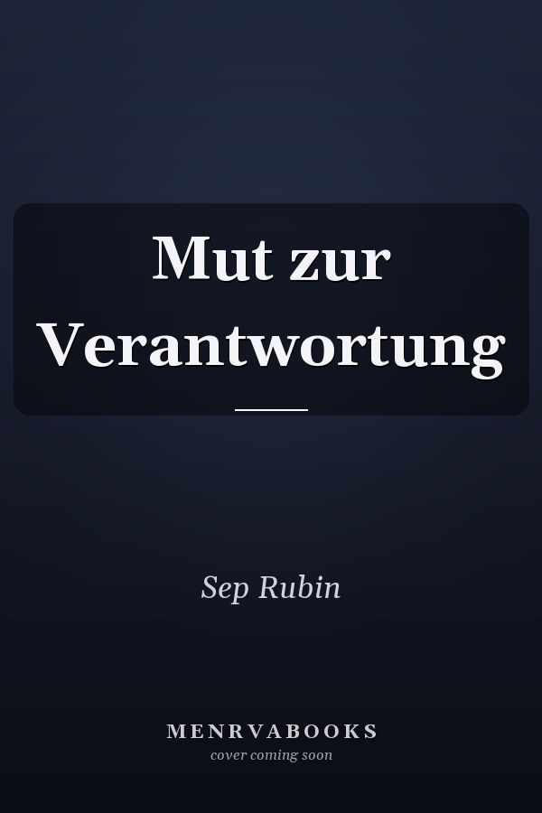 Mut zur Verantwortung