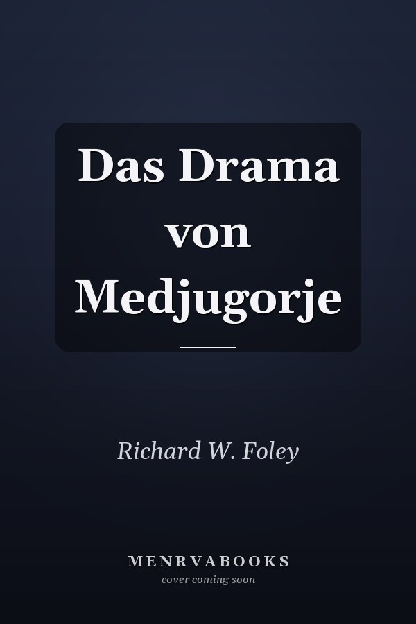 Das Drama von Medjugorje