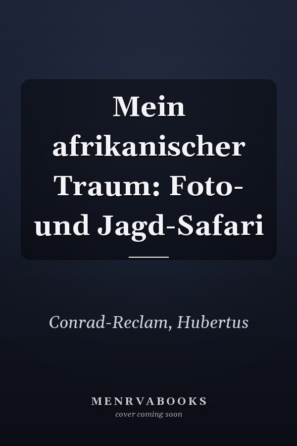 Mein afrikanischer Traum: Foto- und Jagd-Safari