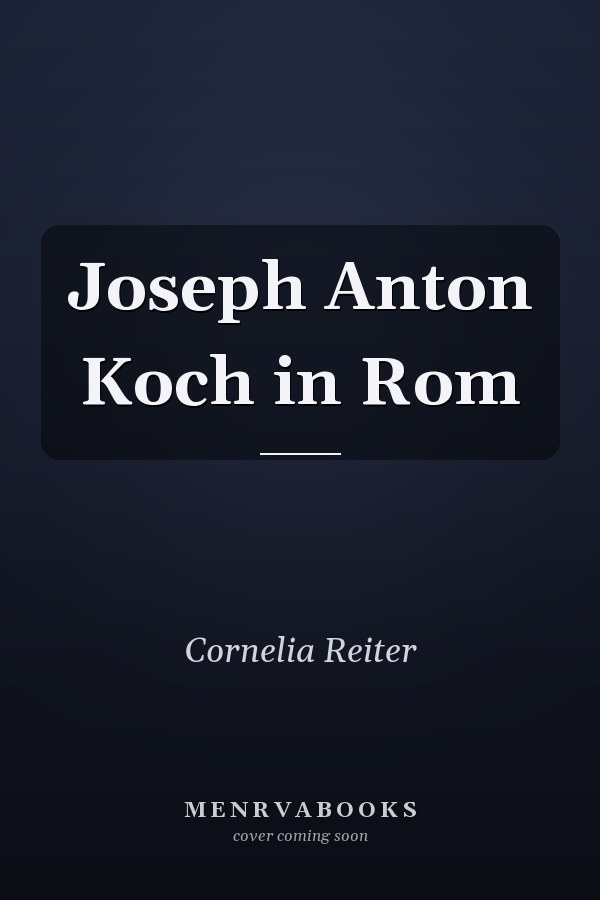Joseph Anton Koch in Rom