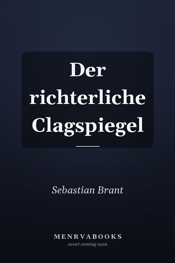 Der richterliche Clagspiegel