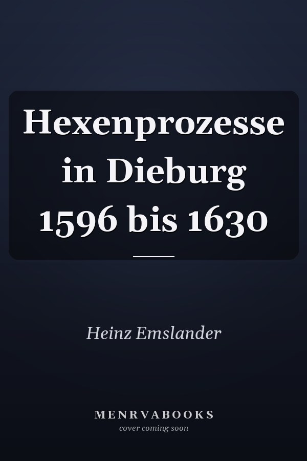 Hexenprozesse in Dieburg 1596 bis 1630