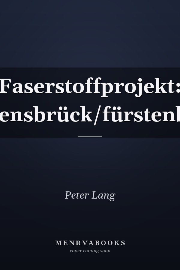 Faserstoffprojekt: Ravensbrück/fürstenberg