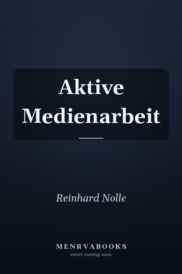 Aktive Medienarbeit