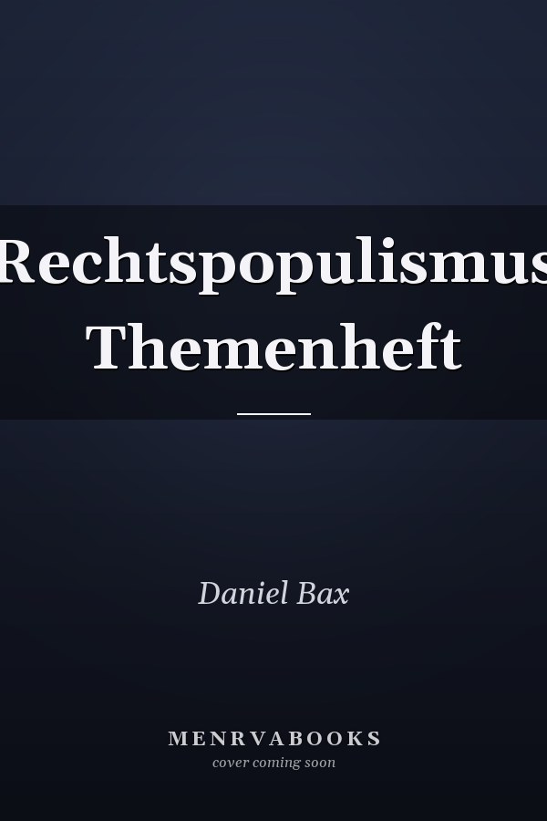 Rechtspopulismus Themenheft