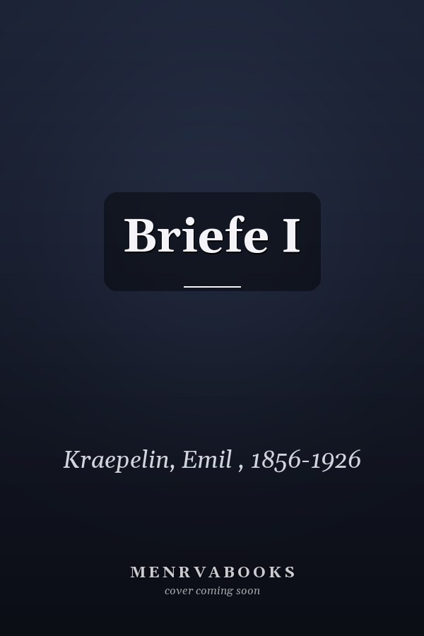 Briefe I
