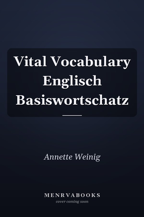 Vital Vocabulary Englisch Basiswortschatz