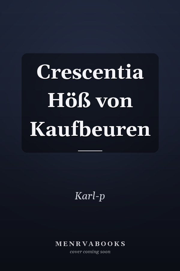 Crescentia Höß von Kaufbeuren