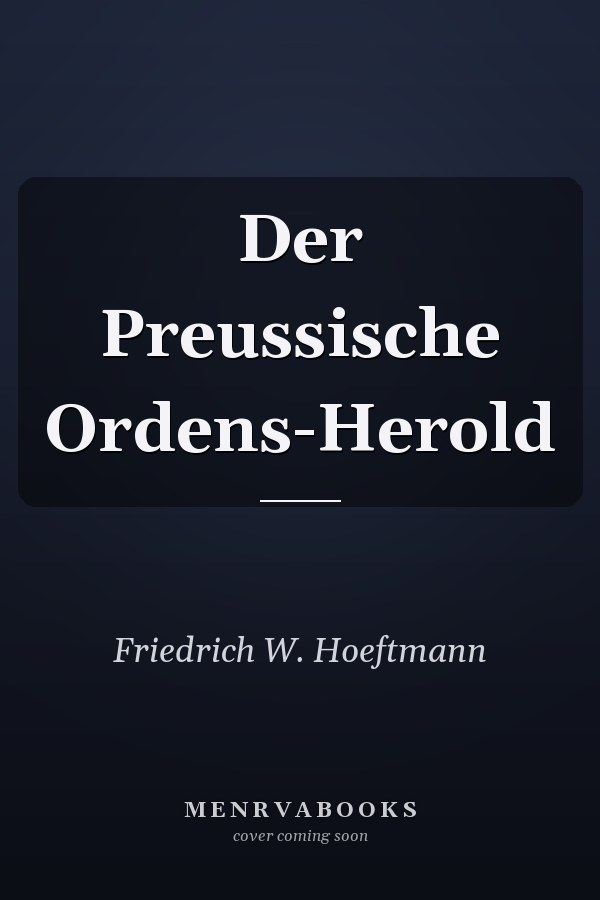 Der Preussische Ordens-Herold