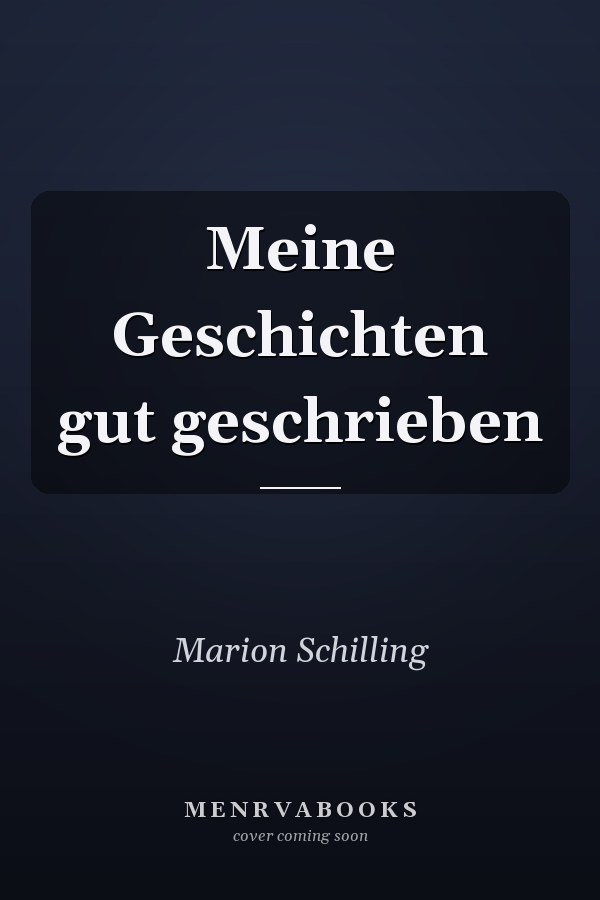 Meine Geschichten gut geschrieben