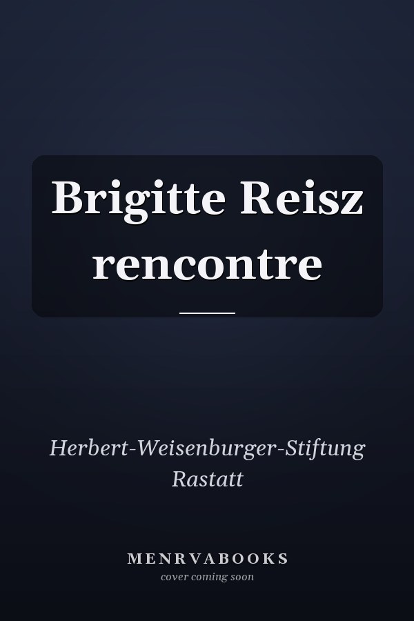 Brigitte Reisz rencontre