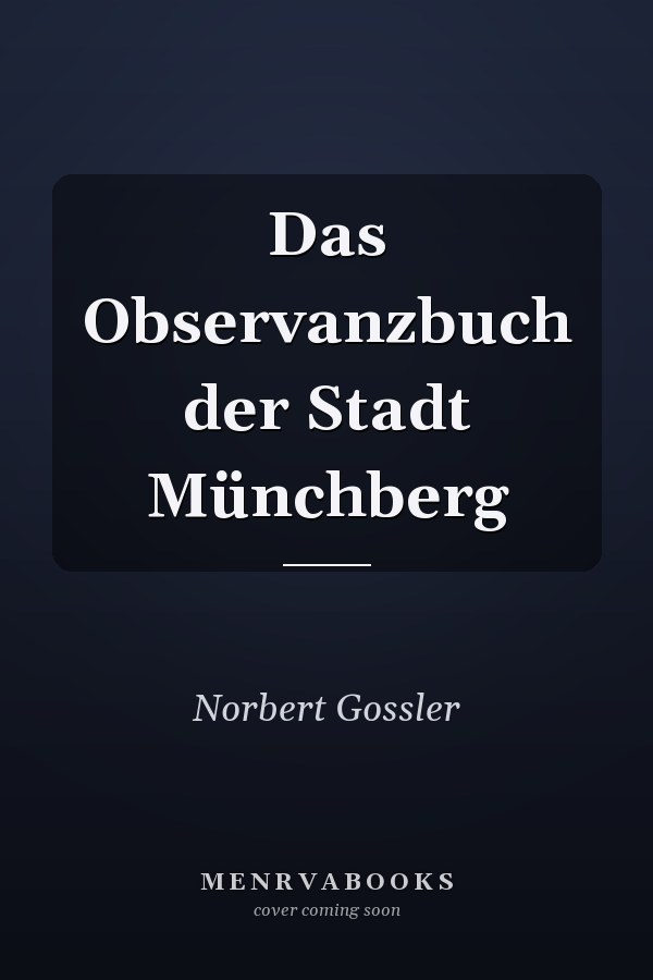 Das Observanzbuch der Stadt Münchberg