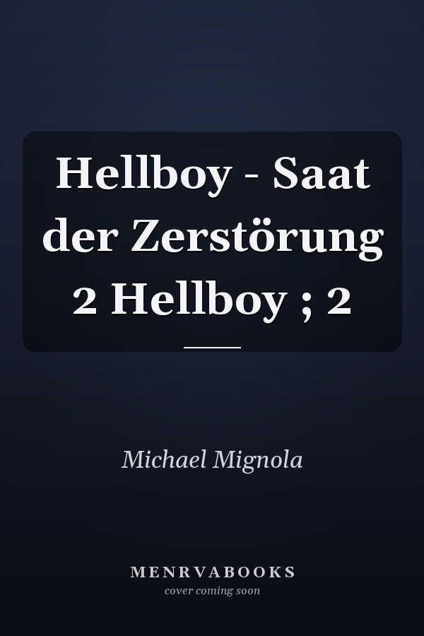 Hellboy - Saat der Zerstörung 2 Hellboy ; 2
