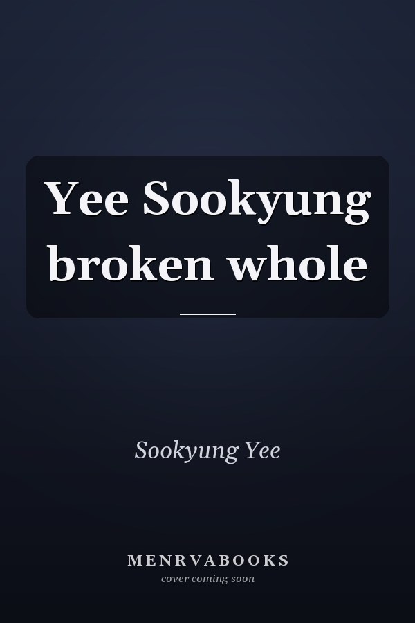 Yee Sookyung broken whole