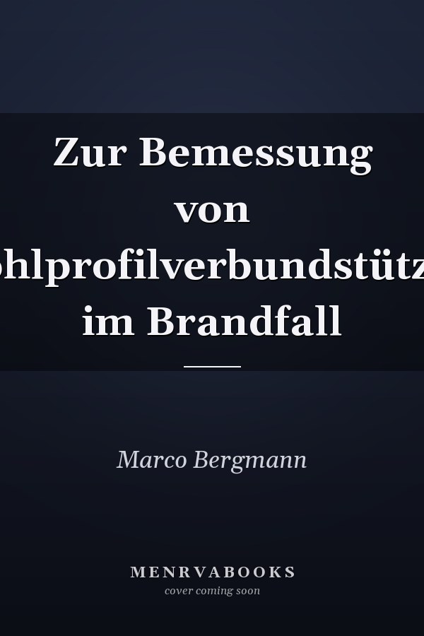 Zur Bemessung von Hohlprofilverbundstützen im Brandfall