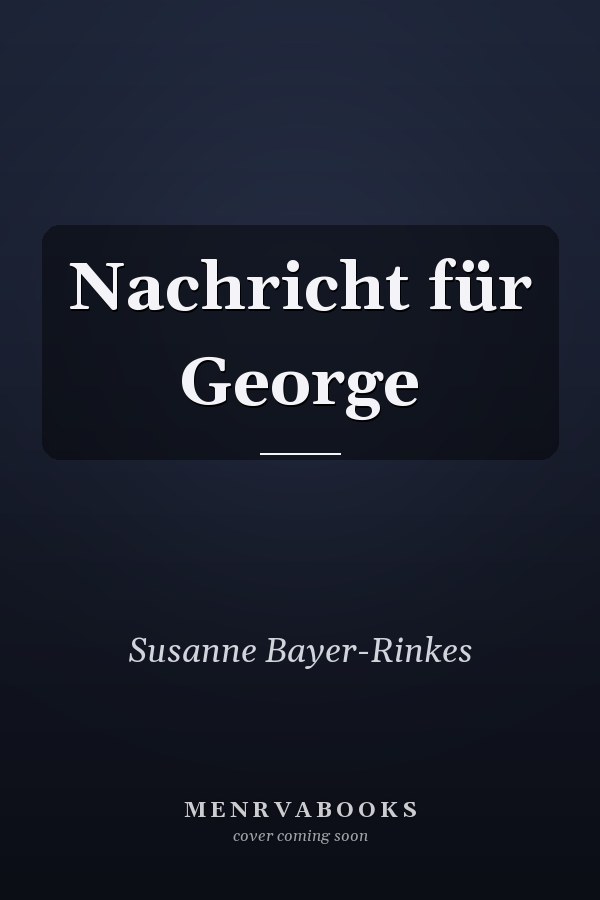 Nachricht für George