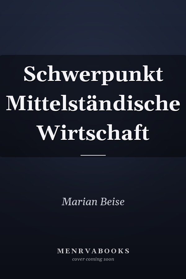 Schwerpunkt Mittelständische Wirtschaft