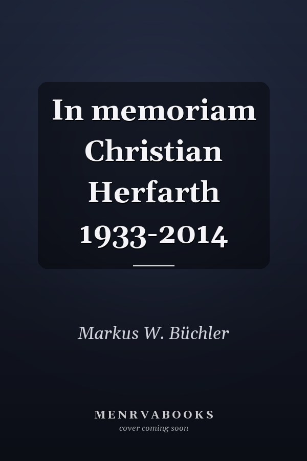 In memoriam Christian Herfarth 1933-2014