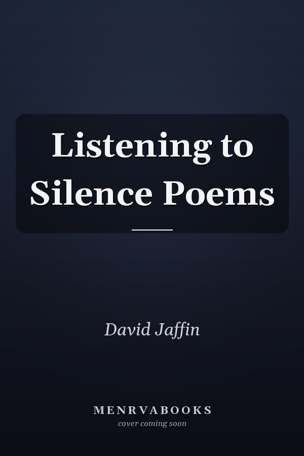 Listening to Silence Poems