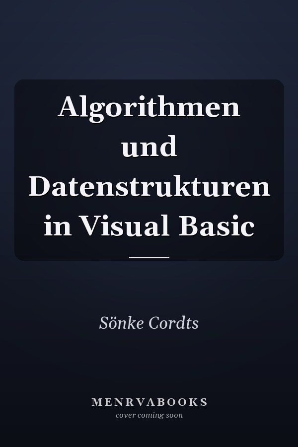 Algorithmen und Datenstrukturen in Visual Basic