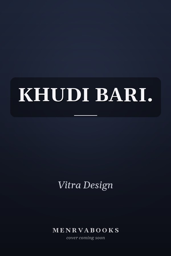 KHUDI BARI.