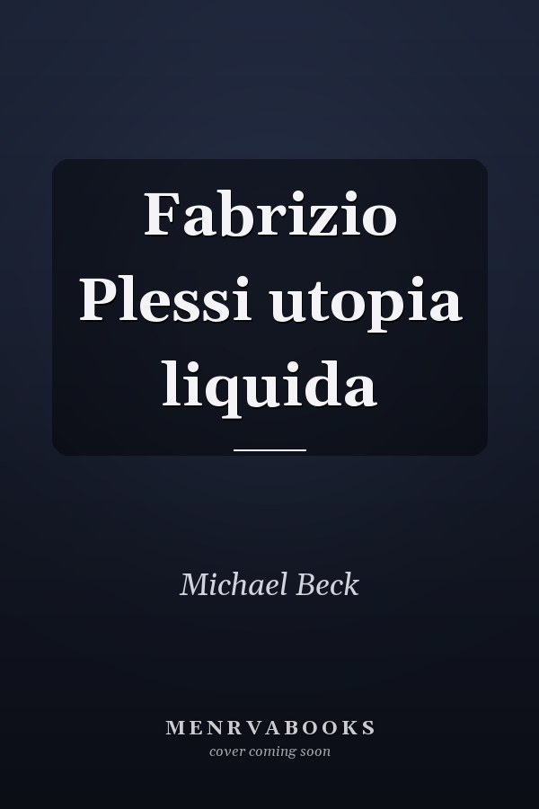 Fabrizio Plessi utopia liquida