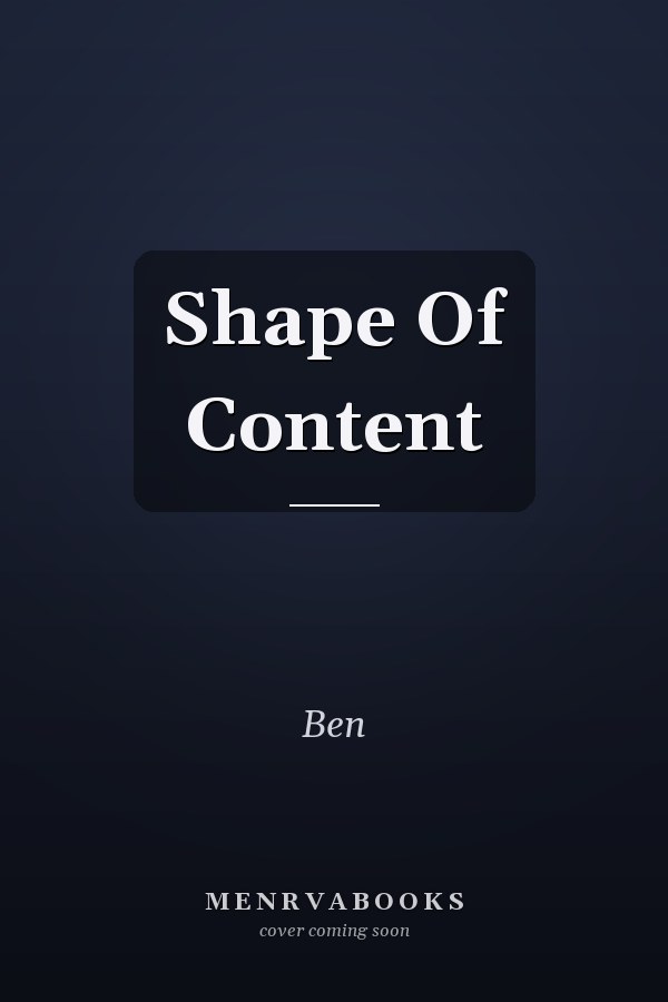 Shape Of Content