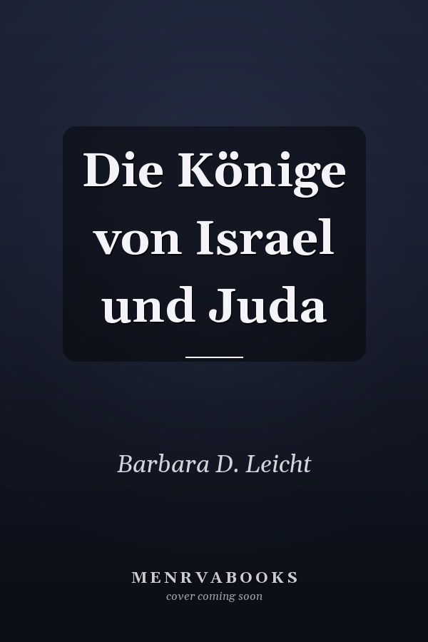 Die Könige von Israel und Juda
