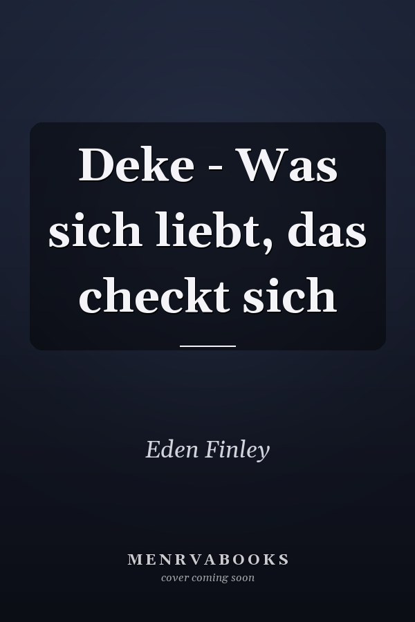 Deke - Was sich liebt, das checkt sich