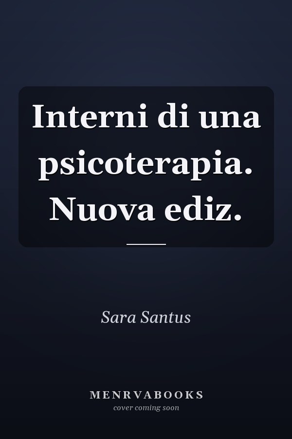 Interni di una psicoterapia. Nuova ediz.