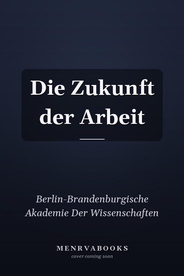 Die Zukunft der Arbeit