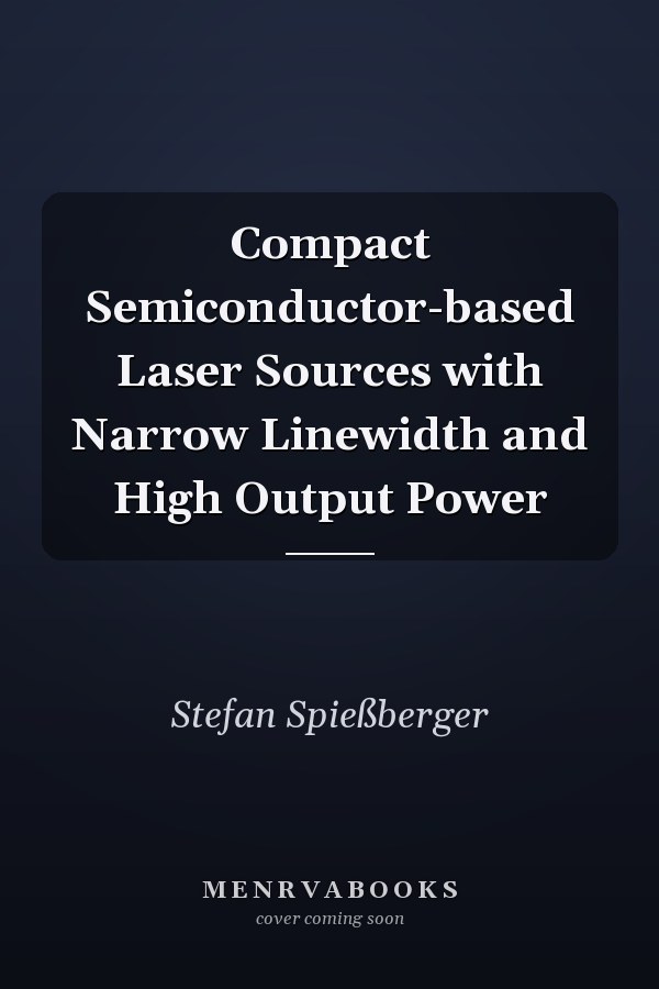 Compact Semiconductor-based Laser Sources with Narrow Linewidth and High Output Power