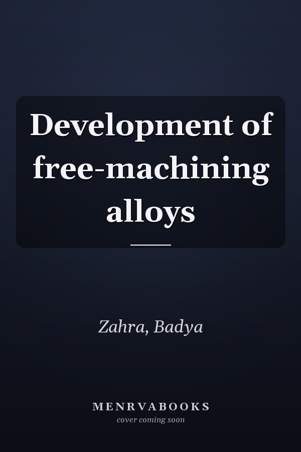 Development of free-machining alloys