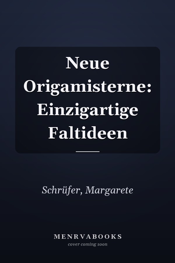 Neue Origamisterne: Einzigartige Faltideen