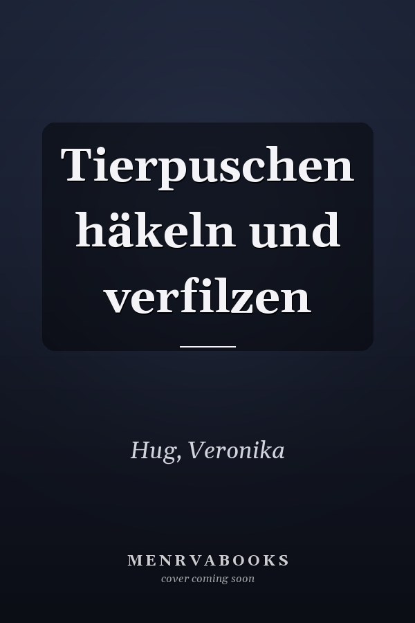 Tierpuschen häkeln und verfilzen