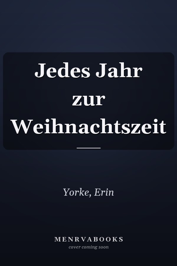 Jedes Jahr zur Weihnachtszeit