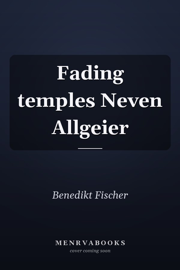 Fading temples Neven Allgeier