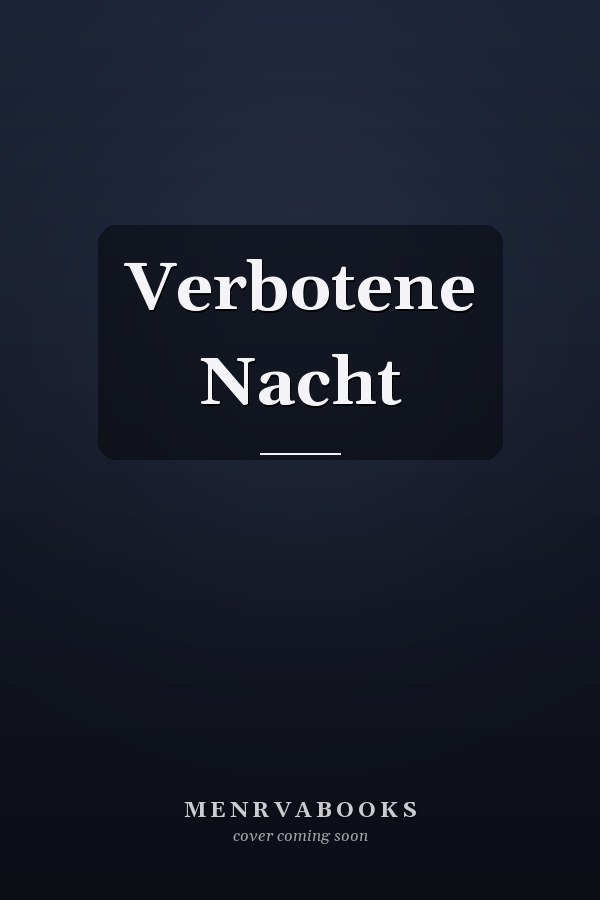 Verbotene Nacht