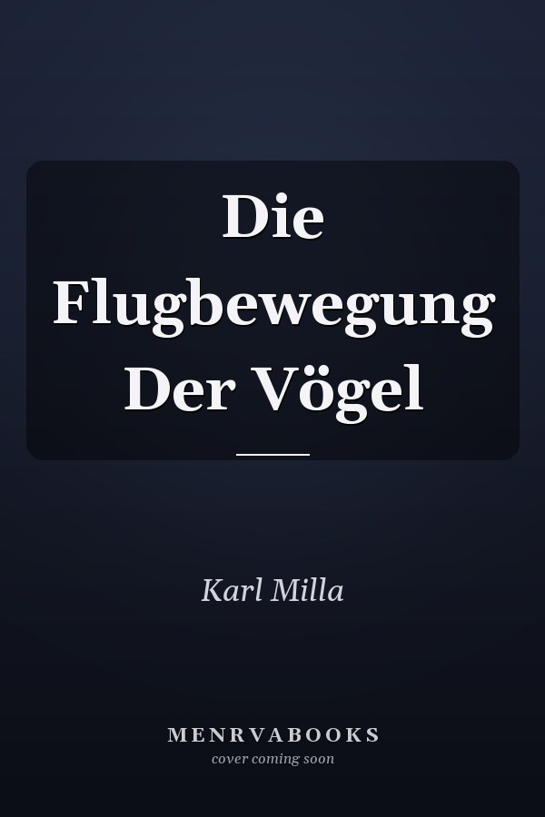 Die Flugbewegung Der Vögel