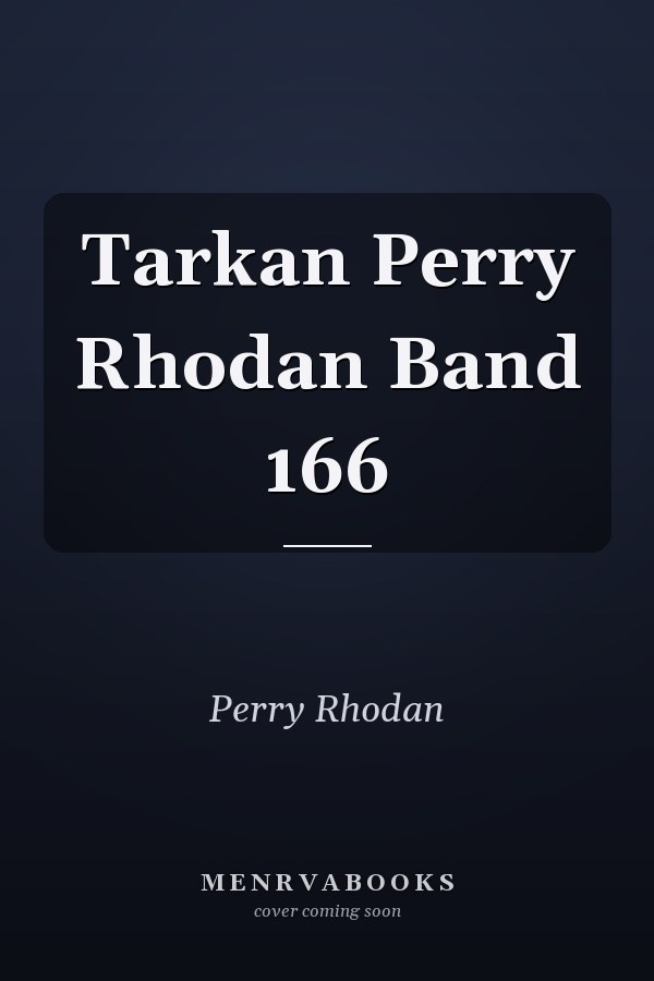 Tarkan Perry Rhodan Band 166