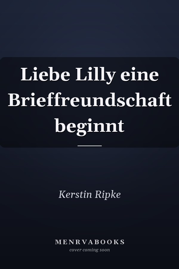Liebe Lilly eine Brieffreundschaft beginnt