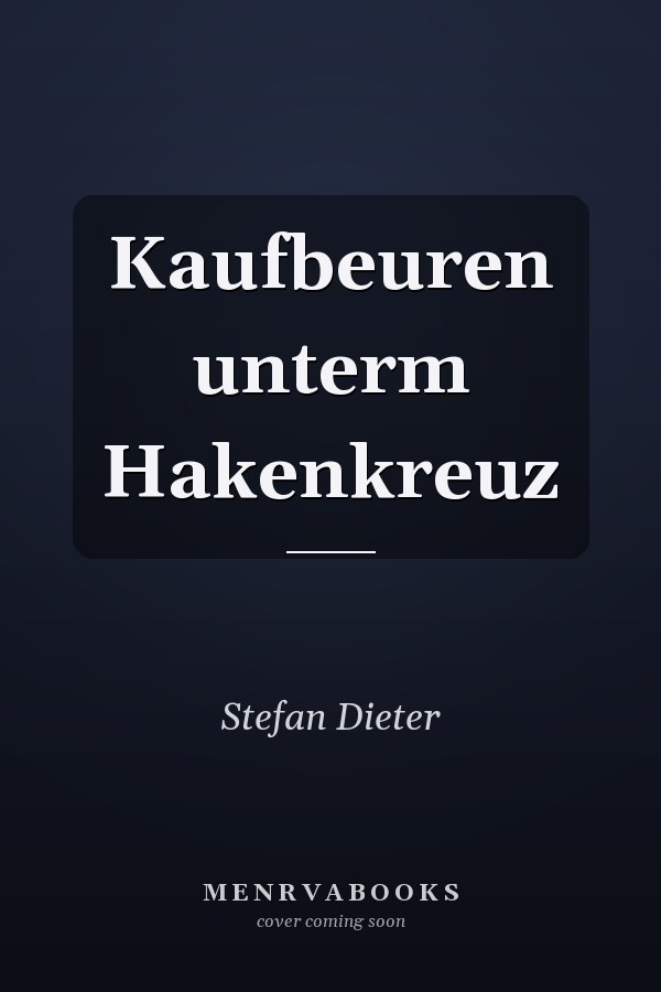 Kaufbeuren unterm Hakenkreuz